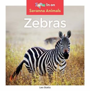 Zebras - Book  of the Savanna Animals
