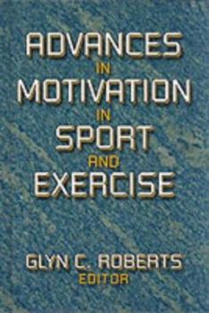 Hardcover Advances in Motivation in Sport & Exercise Book