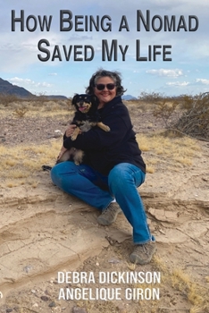 Paperback How Being A Nomad Saved My Life Book