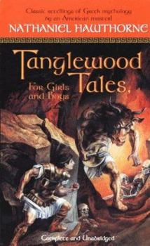 Mass Market Paperback Tanglewood Tales: For Girls and Boys Book