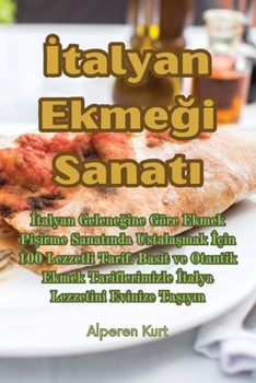Paperback İtalyan Ekmeği Sanatı [Turkish] Book