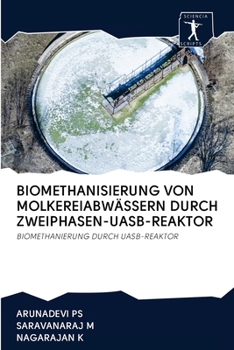 Paperback Biomethanisierung Von Molkereiabwässern Durch Zweiphasen-Uasb-Reaktor [German] Book