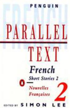 French Short Stories 2: Parallel Text (Parallel Text, Penguin) - Book #2 of the French Short Stories