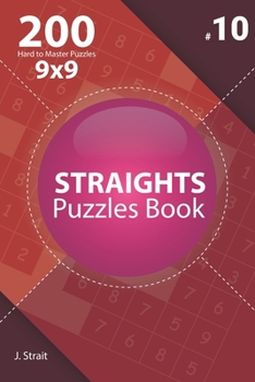 Paperback Straights - 200 Hard to Master Puzzles 9x9 (Volume 10) Book