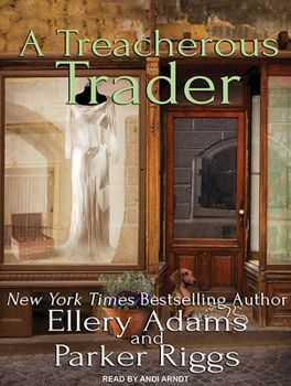 A Treacherous Trader - Book #4 of the Antiques & Collectibles Mysteries