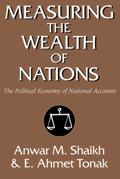 Paperback Measuring the Wealth of Nations: The Political Economy of National Accounts Book