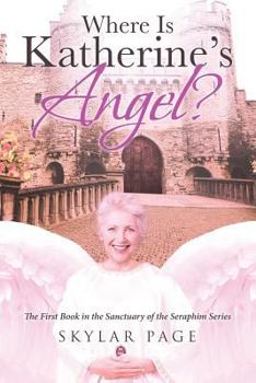 Paperback Where Is Katherine's Angel? Book