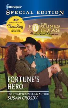 Fortune's Hero - Book #4 of the Fortunes of Texas: Whirlwind Romance