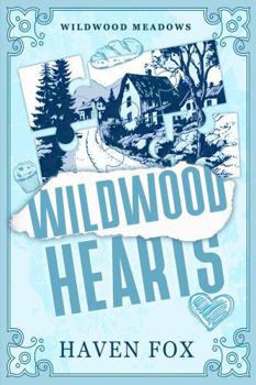 Paperback Wildwood Hearts (Wildwood Meadows Series) Book