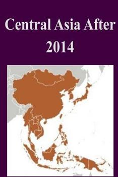 Central Asia After 2014