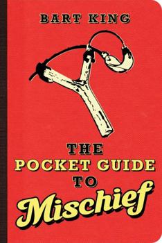 Paperback The Pocket Guide to Mischief Book