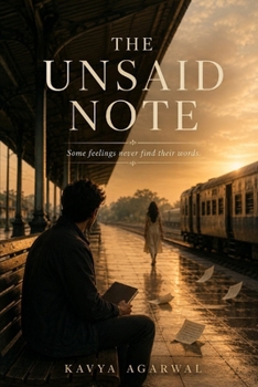 Paperback The Unsaid Note: Final Act of Love Book