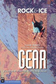 Paperback Rock & Ice Gear: Equipment for the Vertical World Book