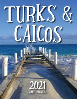 Paperback Turks & Caicos 2021 Wall Calendar Book