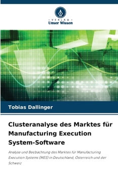 Paperback Clusteranalyse des Marktes für Manufacturing Execution System-Software [German] Book