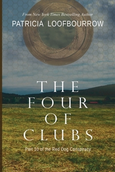 Paperback The Four of Clubs: Part 10 of the Red Dog Conspiracy Book
