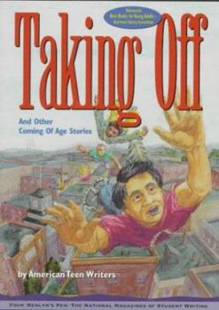 Paperback Taking Off: And Other Coming of Age Stories by American Teen Writers Book