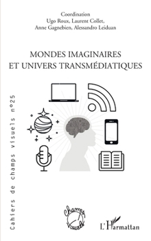 Paperback Mondes imaginaires et univers transmédiatiques [French] Book