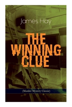 Paperback The Winning Clue (Murder Mystery Classic): A Detective Novel Book