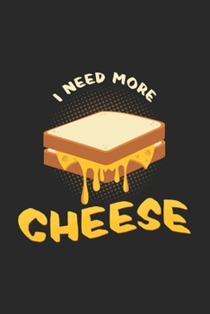 I need more cheese: 6x9 Cheese | grid | squared paper | notebook | notes