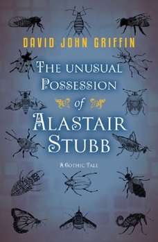 Paperback The Unusual Possession of Alastair Stubb Book