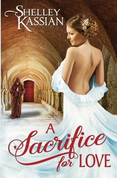 Paperback A Sacrifice for Love Book