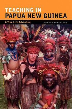 Paperback Teaching in Papua New Guinea Book