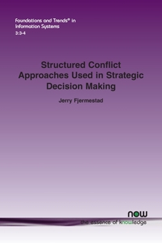 Paperback Structured Conflict Approaches Used in Strategic Decision Making: From Mason's Initial Study to Virtual Teams Book