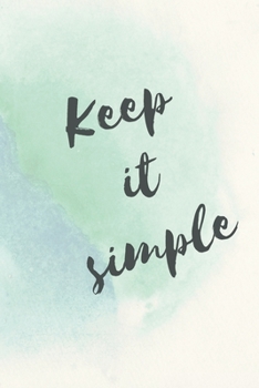 Paperback Keep it simple: Lined page journal Book