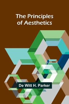 Paperback The Principles of Aesthetics Book
