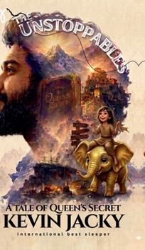 Hardcover The Unstoppables: A Tale of Queen's secret Book