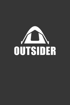 Paperback Outsider Notebook: Lined Journal, 120 Pages, 6 x 9, Affordable Camping Lover Gift Journal Matte Finish Book