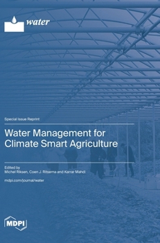 Water Management for Climate Smart Agriculture
