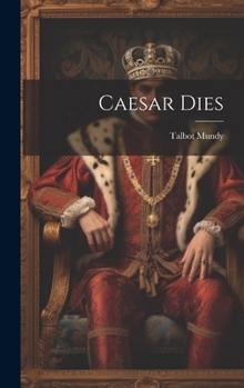 Caesar Dies - Book  of the Time-Lost