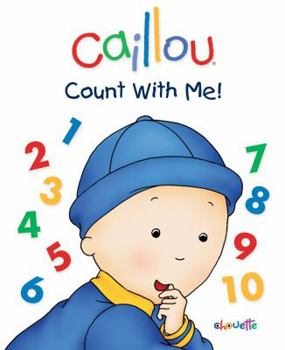 Board book Caillou Count with Me! Book