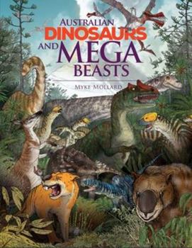 Hardcover Australian Dinosaurs and Mega Beasts Book