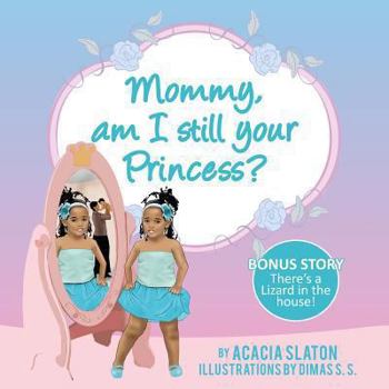 Paperback Mommy, am I still your princess? Book