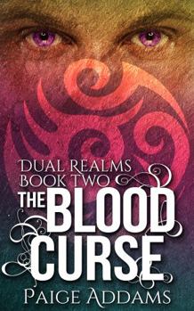 Paperback The Blood Curse (Dual Realms) Book