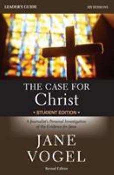 Paperback The Case for Christ/The Case for Faith Revised Student Edition Bible Study Leader's Guide: A Journalist's Personal Investigation of the Evidence for J Book