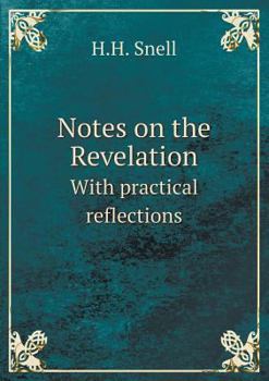 Paperback Notes on the Revelation with Practical Reflections Book