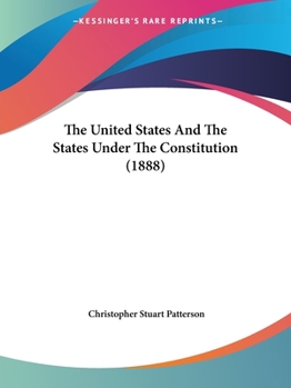 The United States and the States Under the Constitution