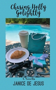 Paperback Chasing Holly Golightly Book