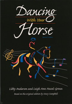 Hardcover Dancing With Your Horse Book