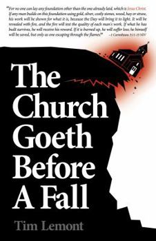 Hardcover The Church Goeth Before a Fall (Insight for Life) Book