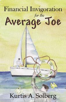 Paperback Financial Invigoration for the Average Joe Book