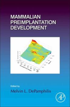 Hardcover Mammalian Preimplantation Development: Volume 120 Book