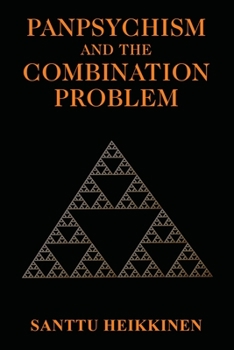 Paperback Panpsychism and the Combination Problem Book