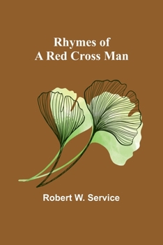 Paperback Rhymes of a Red Cross Man Book