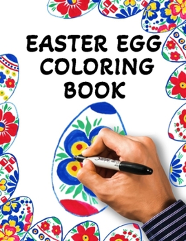 Paperback Easter Egg Coloring Book: For Kids, Toddlers & Adults, With Black Pages Book