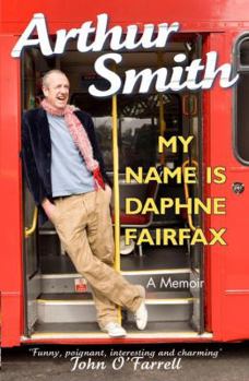 Paperback My Name is Daphne Fairfax: A Memoir Book